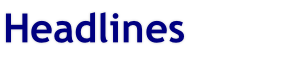 Headlines 
